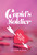 Cupid's Soldier: The Girl Who Loves Love - eBook