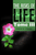 The Risks of Life: Tome III