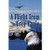 A Flight from Grey Eagle