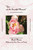 You... and the Beautiful Moments (A Journal of Love, Prose and Poetry) 