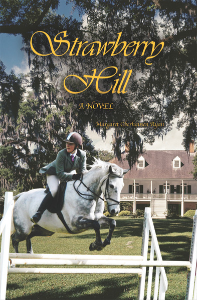 Strawberry Hill: A Novel