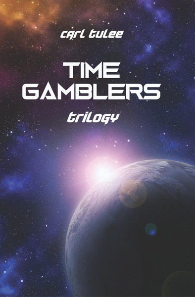 Time Gamblers: Trilogy