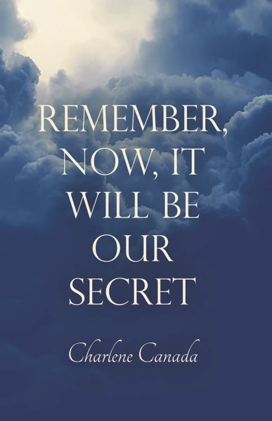 Remember, Now, It Will Be Our Secret - eBook