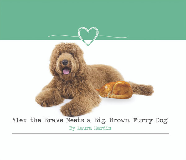 Alex the Brave Meets a Big, Brown, Furry Dog! - eBook