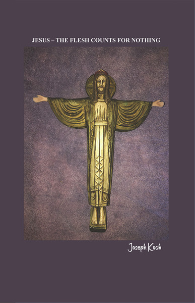 Jesus - The Flesh Counts for Nothing