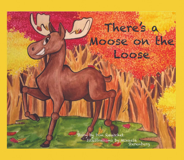 There's a Moose on the Loose - eBook