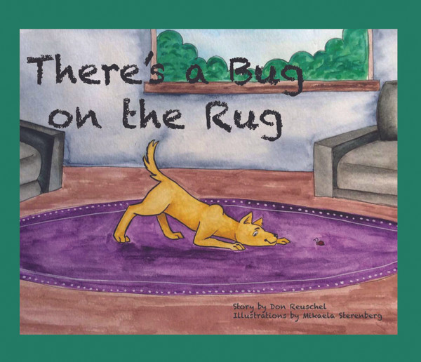 There's a Bug on the Rug 