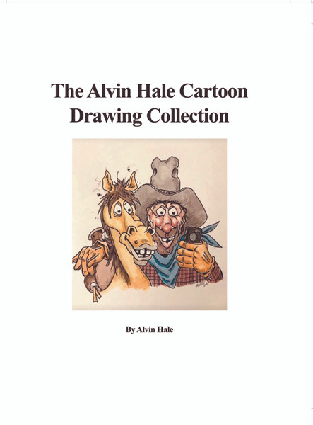 The Alvin Hale Cartoon Drawing Collection - eBook