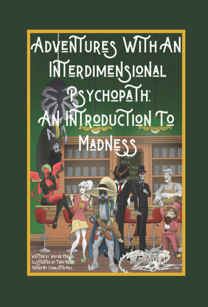 Adventures with an Interdimensional Psychopath - eBook