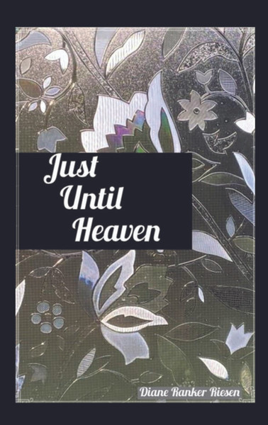 Just Until Heaven 