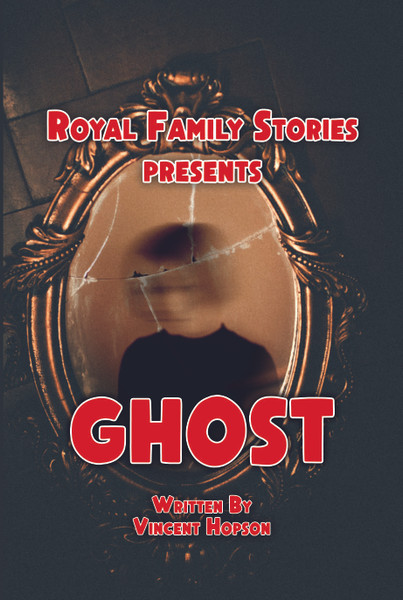 Royal Family Stories Presents: Ghost - eBook