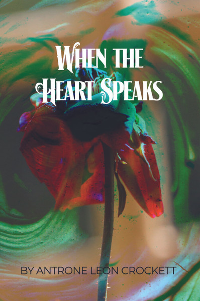 When the Heart Speaks 