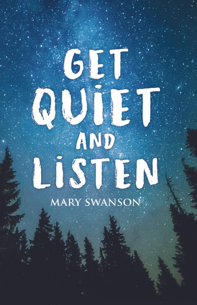 Get Quiet and Listen - eBook