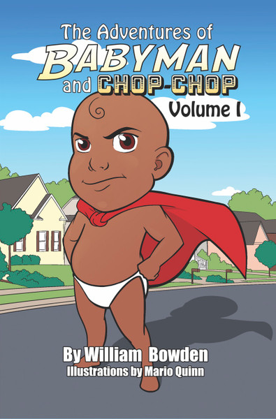 The Adventures of Babyman and Chop-Chop Volume I - eBook