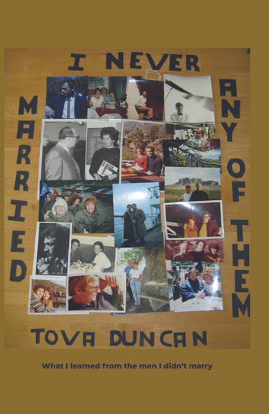 I Never Married Any of Them: What I Treasured from the Men I Didn't Marry - eBook