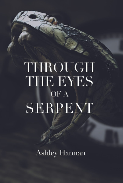 Through the Eyes of a Serpent