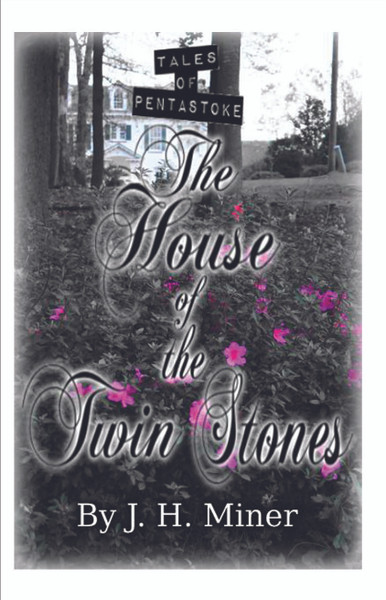 Tales of Pentastoke: The House of the Twin Stone
