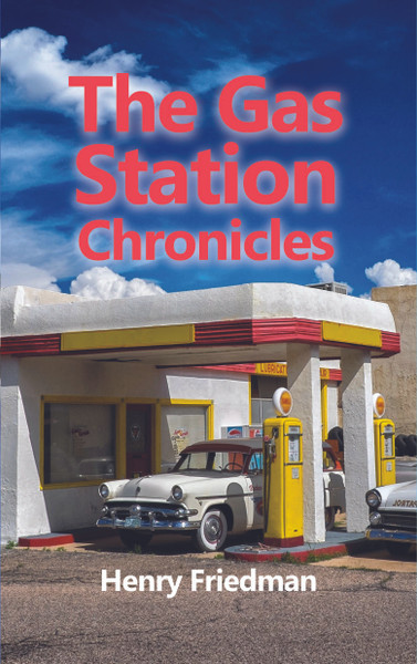 The Gas Station Chronicles - eBook
