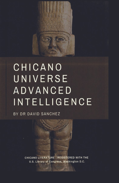 Chicano Universe Advanced Intelligence - eBook