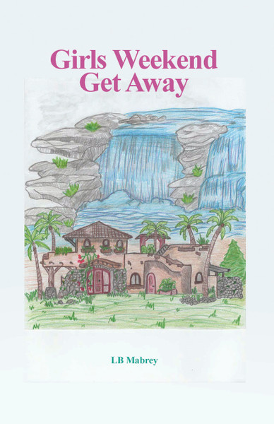 Girls Weekend Get Away 