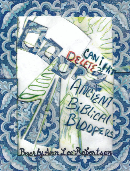 Ooopz, Can I Hit Delete?!: Ancient Biblical Bloopers Coloring Book