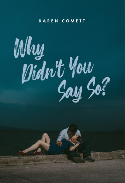 Why Didn't You Say So?