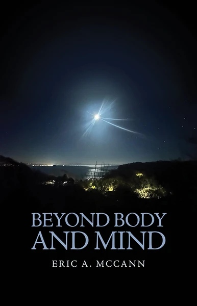 Beyond Body and Mind