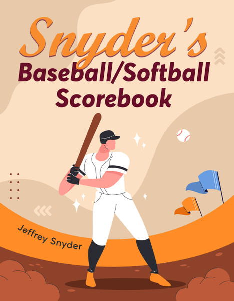 Snyder's Baseball/Softball Scorebook - ebook