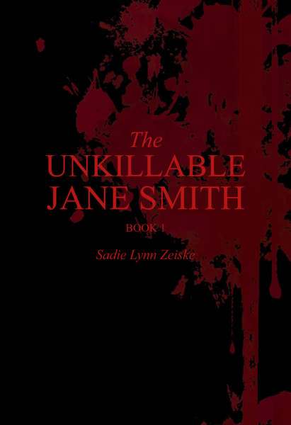 The Unkillable Jane Smith Book 1