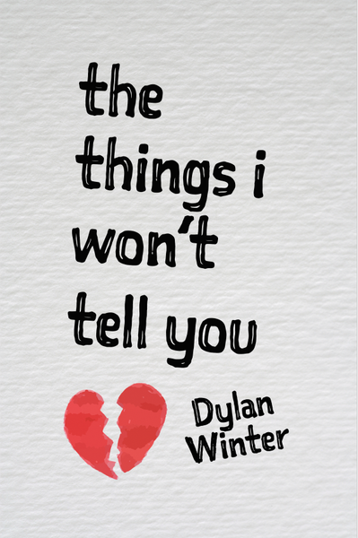 The Things I Won't Tell You