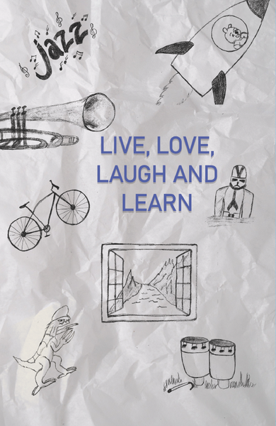 Live, Love, Laugh and Learn
