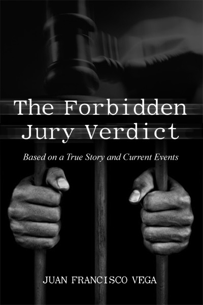 The Forbidden Jury Verdict