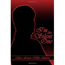 I'm the Silent One