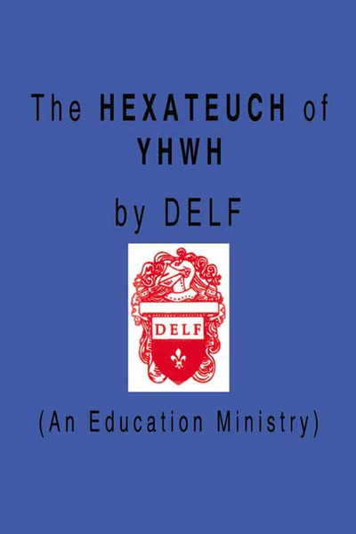The Hexateuch of YHWH
