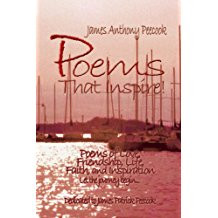 Poems that Inspire!  Poems of Love, Friendship, Life, Faith and Inspiration