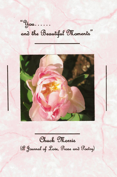 You... and the Beautiful Moments (A Journal of Love, Prose and Poetry) - eBook