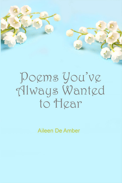 Poems You've Always Wanted to Hear 