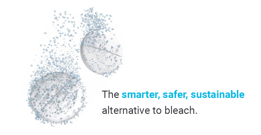 The smarter, safer, sustainable alternative to bleach.