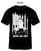 "Here We Are" T-Shirt Black