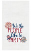 We the People Like to Party Patriotic Waffle Weave Kitchen Dish Towel Cotton