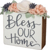 Primitives by Kathy Bless Our Home Felt Flowers Box Sign 5 Inches