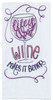 Life is Good Wine Makes It Better Embroidered Kitchen Flour Sack Towel