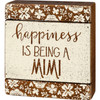 Happiness is Being a Mimi Slat Box Sign Shelf Sitter Wood