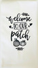 Welcome to Our Patch Pumpkin Fall Halloween Flour Sack Kitchen Towel