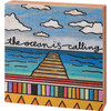 The Ocean is Calling Pier Sunshine Blue Water Wood Block Tier Tray Sign