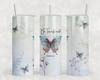 Butterfly Be Transformed Bible Verse 20 Oz Skinny Metal Tumbler w/Lid and Straw