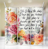 Plans I Have for You Bible Verse Roses 20 Oz Skinny Metal Tumbler w/Lid Straw