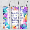 The Day the Lord Has Made Psalm 118:24 Inspiration 20 Oz Tumbler w/Lid Straw