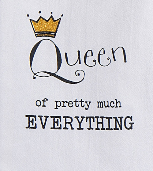 Queen of Everything Girlfriends Krinkle Flour Sack Kitchen Towel Cotton