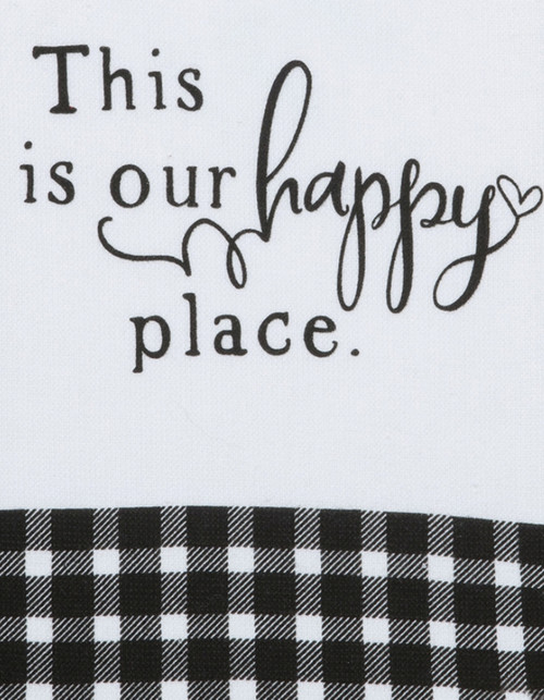 Black and White Plaid Farmhouse This is Our Happy Place Dual Purpose Terry Towel